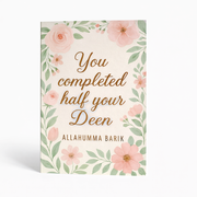 You Completed Half Your Deen – Luxe Felicitatiekaart